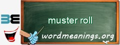 WordMeaning blackboard for muster roll